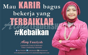 Mau KARIR bagus bekerja yang terbaiklah #Kebaikan