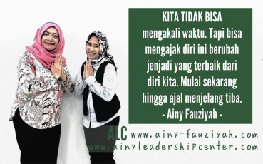 KITA TIDAK BISA mengakali waktu. Tapi bisa mengajak diri ini berubah menjadi yang terbaik dari diri kita. Mulai sekarang hingga ajal menjelang tiba.