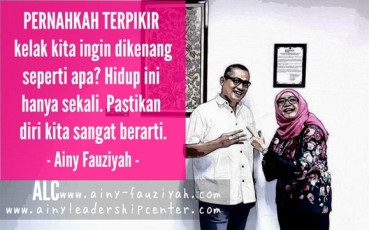 PERNAHKAH TERPIKIR kelak kita ingin dikenang seperti apa Hidup ini hanya sekali. Pastikan diri kita sangat berati.