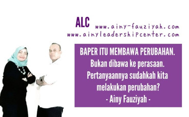 BAPER ITU MEMBAWA PERUBAHAN. Bukan dibawa ke perasaan. Pertanyaannya sudahkah kita melakukan perubahan?