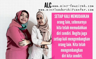 Motivasi Kerja Motivator Terbaik Ainy Fauziyah Setiap Kali Memudahkan Orang Lain Sebenarnya Kita Telah Memudahkan Diri Sendiri Begitu Juga Setiap Mengembangkan Orang Lain